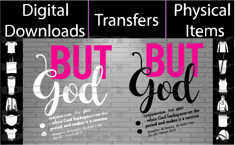 But GOD - Svg | Png | Mockup - Digital Files