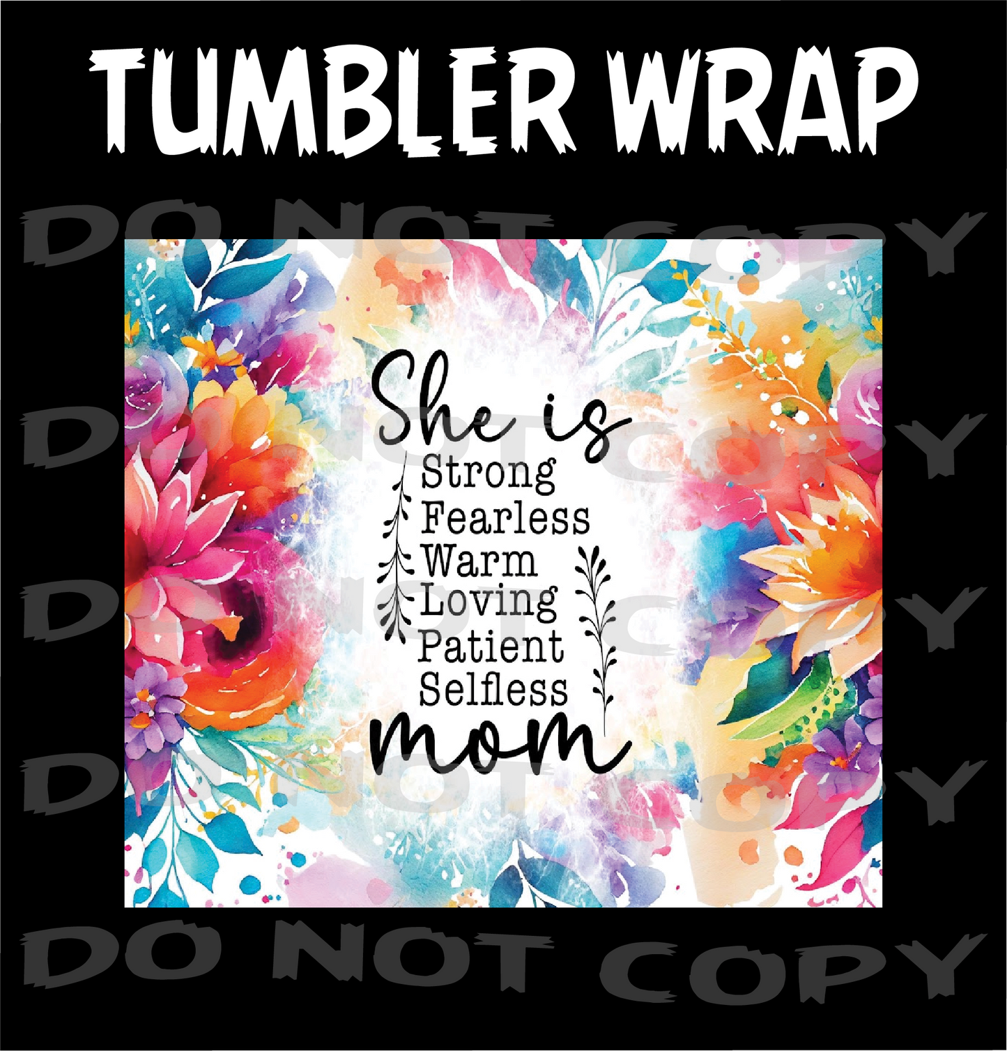 She is Mom - Tumbler Wraps