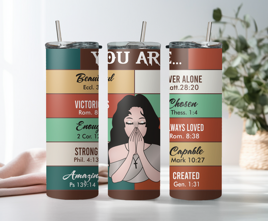 You Are - Tumbler Wraps