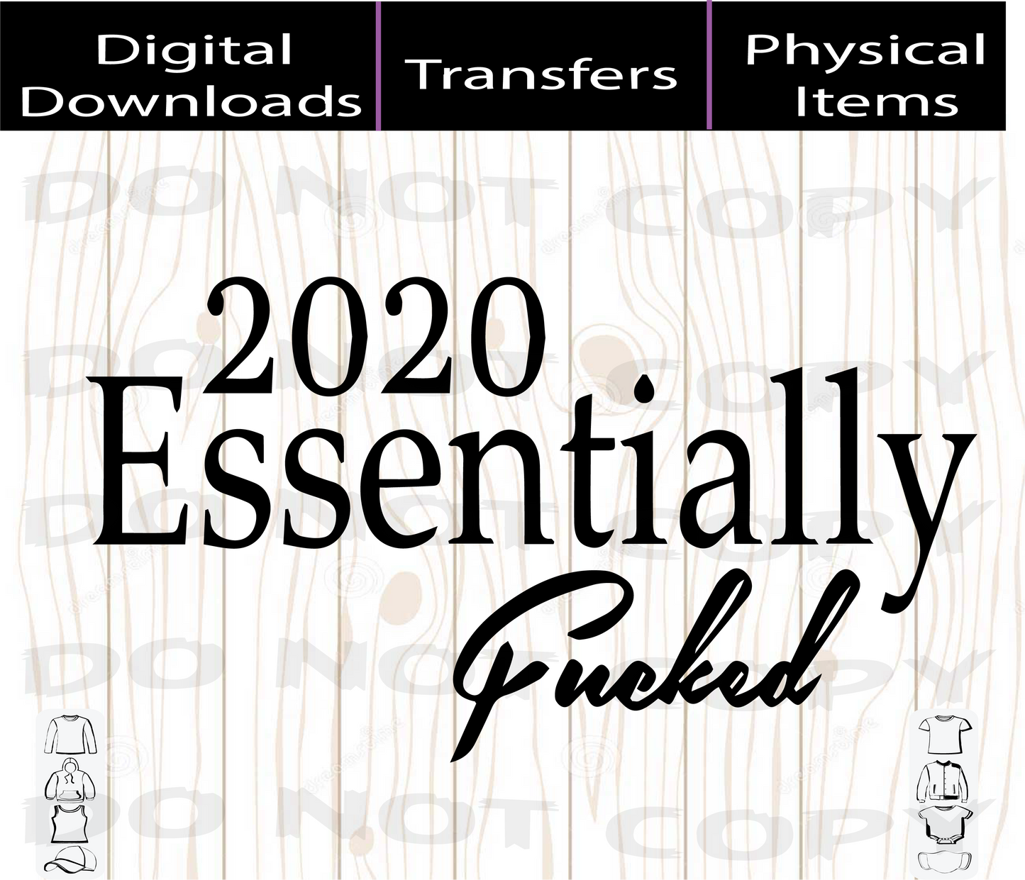 2020 Essentially Fucked SVG | PNG Files A Treasured Design LLC