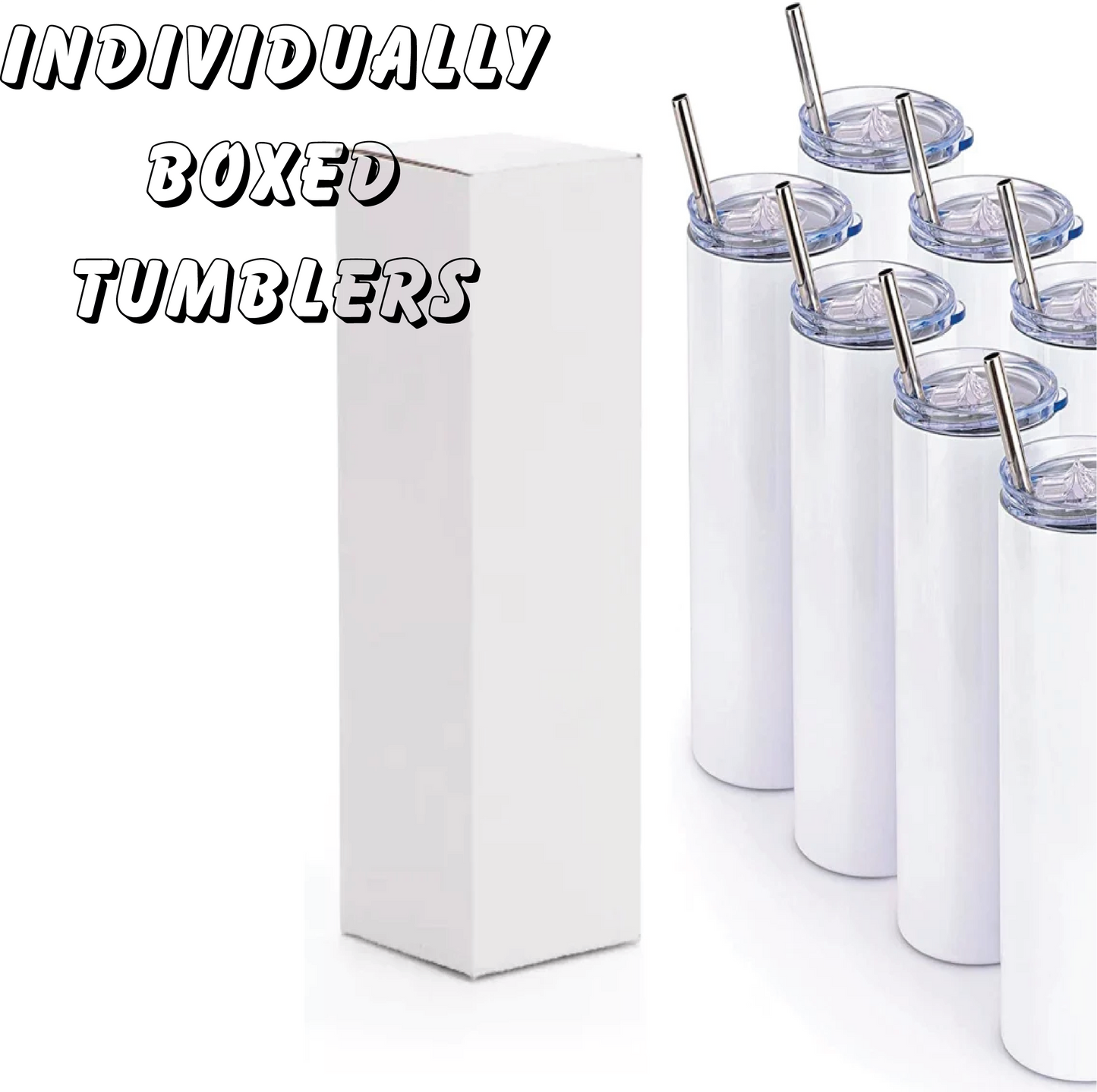 Skinny Straight Sublimation Tumbler With Insulated Wall - 20 oz and 30 oz A Treasured Design LLC
