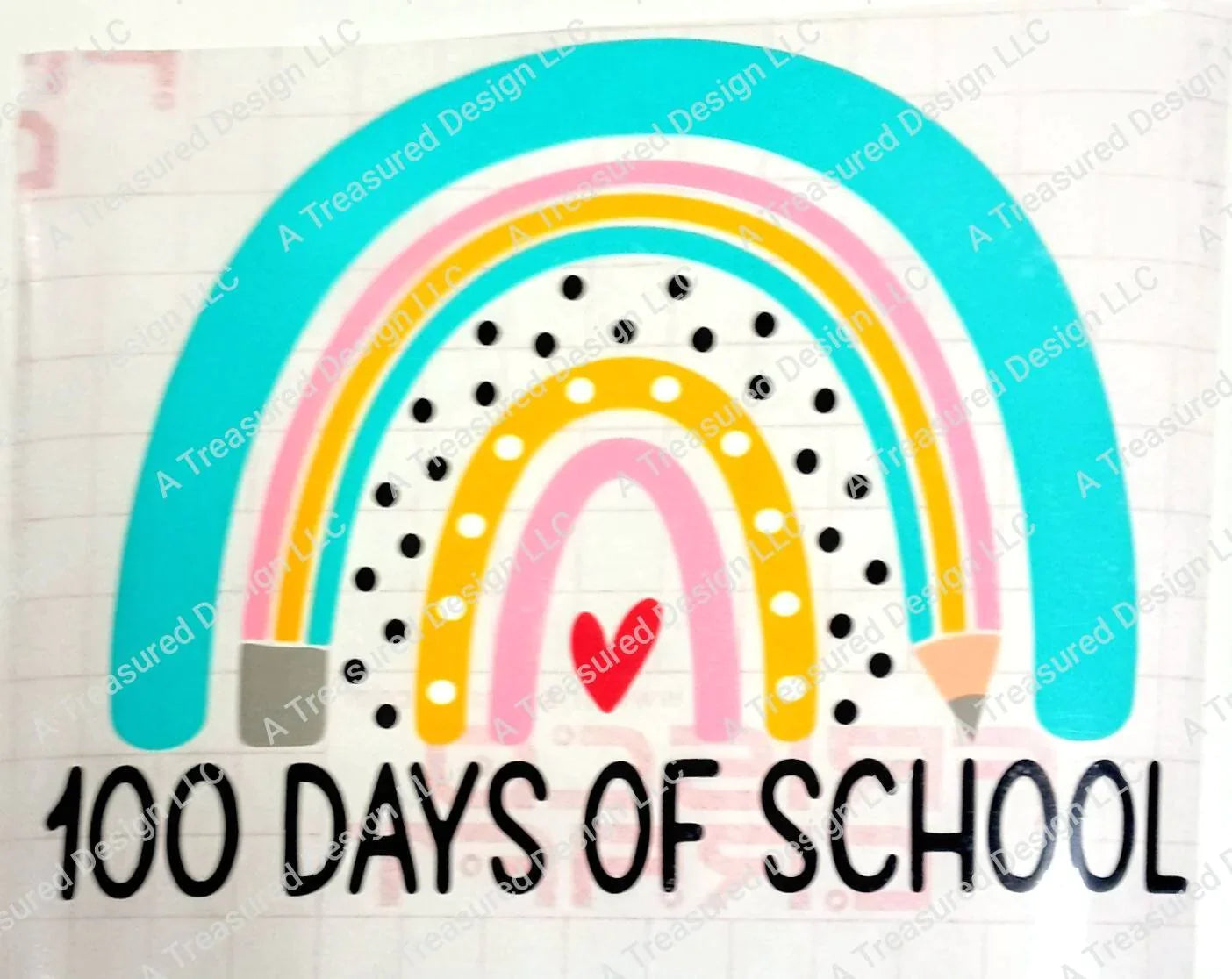 100 Days Of School Rainbow - Heat Transfers