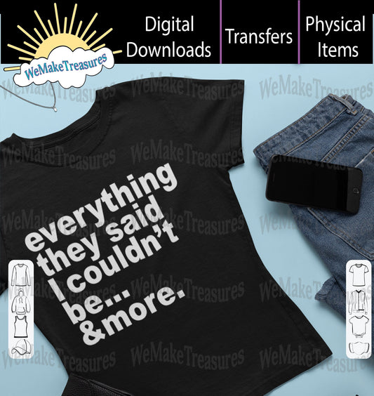 They said I couldn't - SVG/PNG/Mockup Digital Download A Treasured Design LLC