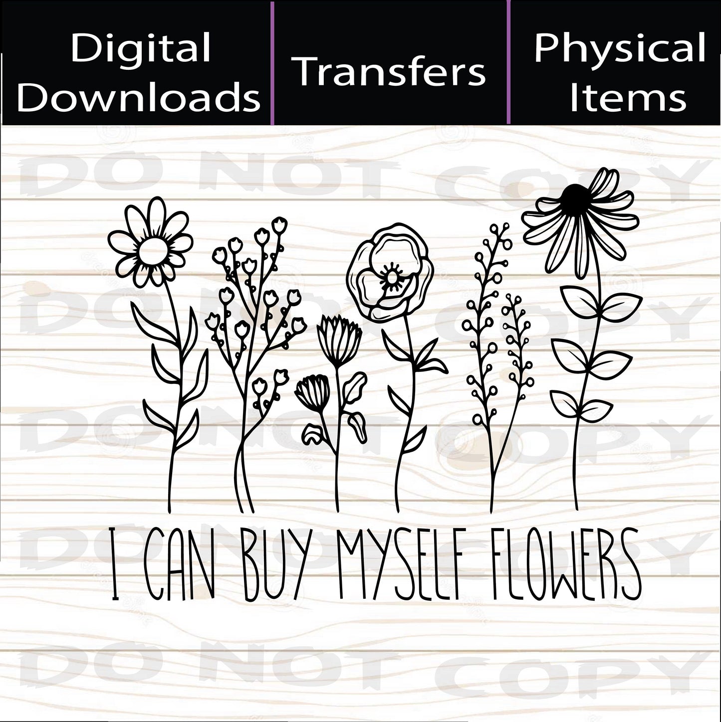 My Own Flowers SVG | PNG Digital Download A Treasured Design LLC