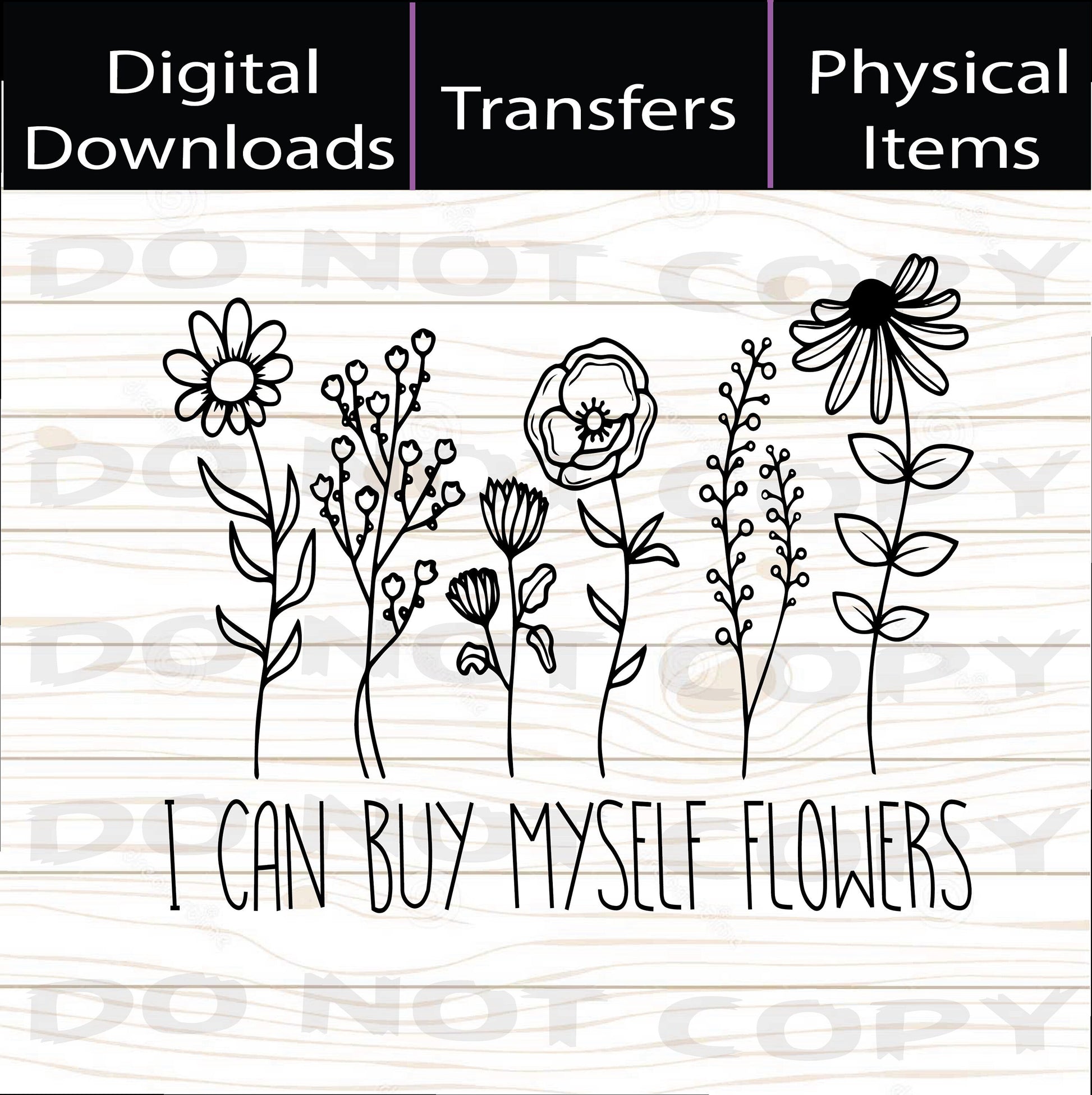 My Own Flowers  SVG | PNG Digital Download A Treasured Design LLC