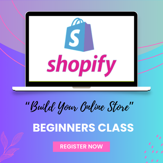 Shopify Mastery Class - Beginners Level