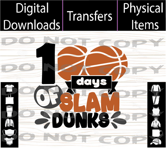 100 Days Of Slam Dunks - SVG | PNG | Mockup Digital Download