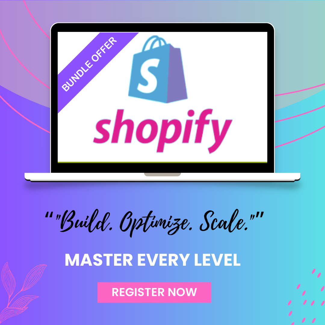 Shopify Mastery Class - All-in-One Shopify Course Bundle