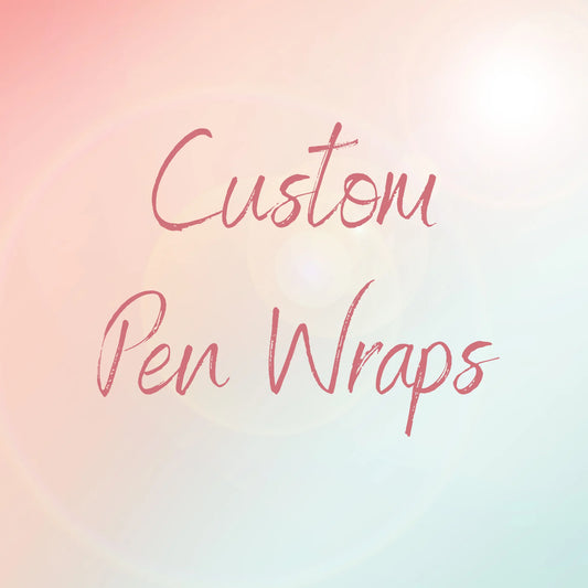 Custom Pen Wraps