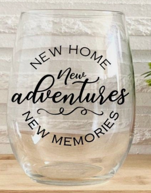 New Home Stemless or Stem Wine Glass Housewarming Gift for New Homeowners