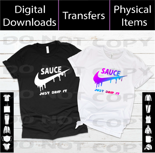 SAUCE Just Drip It SVG + PNG + Mockup | Dripping Nike-Inspired Urban Design | Digital Download