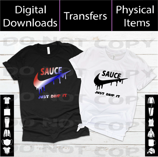 SAUCE Just Drip It SVG + PNG + Mockup | Dripping Nike-Inspired Urban Design | Digital Download