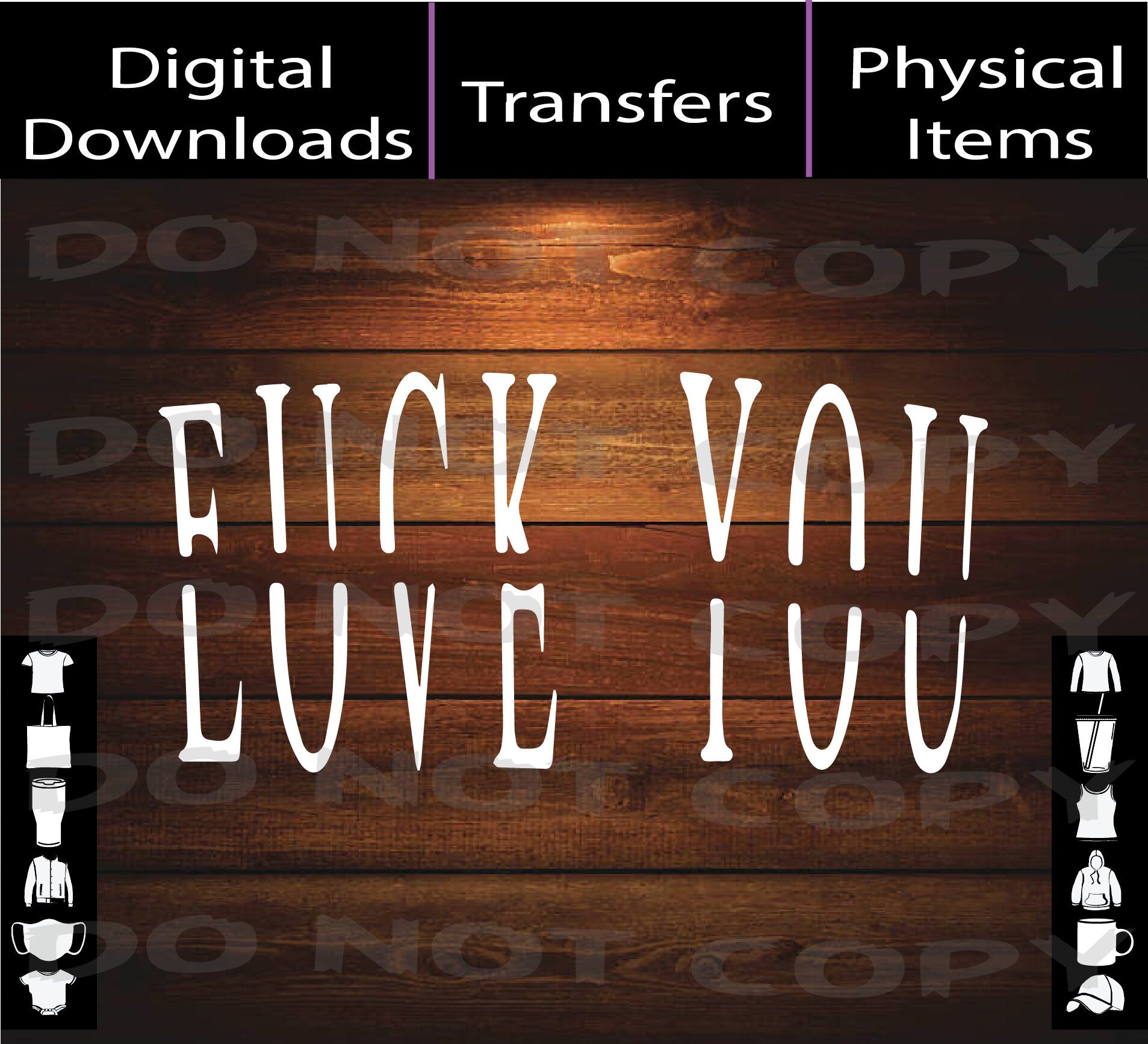 Love and Fuck you - SVG/PNG Digital Download A Treasured Design LLC